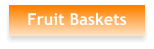 Fruit Baskets